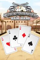 Quick Slinger Bam Bam