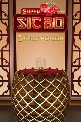 First Person Super Sic Bo