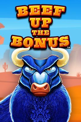 Beef Up the Bonus