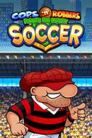 Cops n Robbers Bigger Big Money Soccer