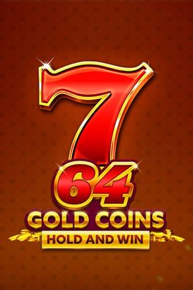 64 Gold Coins Hold and Win